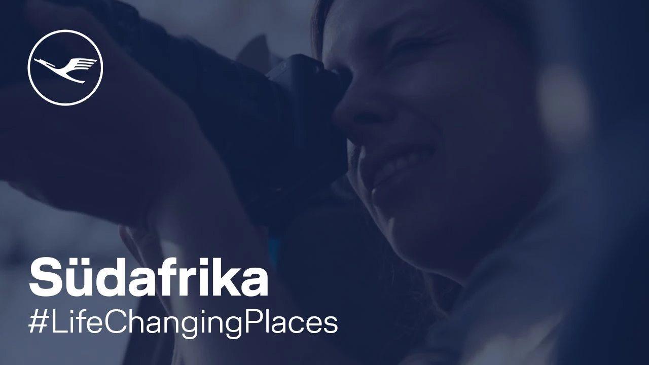 #LifeChangingPlaces – Südafrika (Long) | Lufthansa